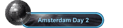 Amsterdam Day 2